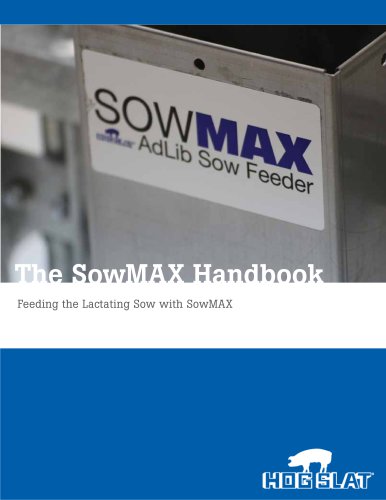 Hog Slat® SowMAX Handbook