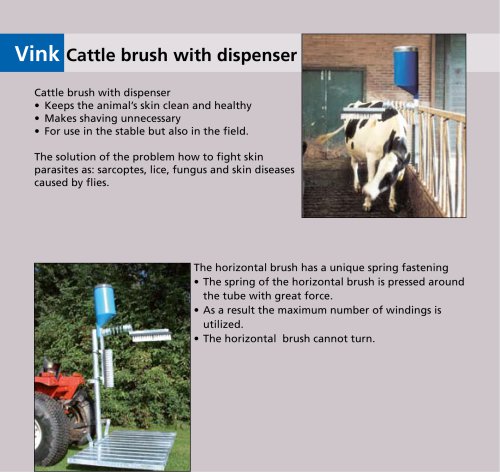 Vink Cattle brush with dispenser