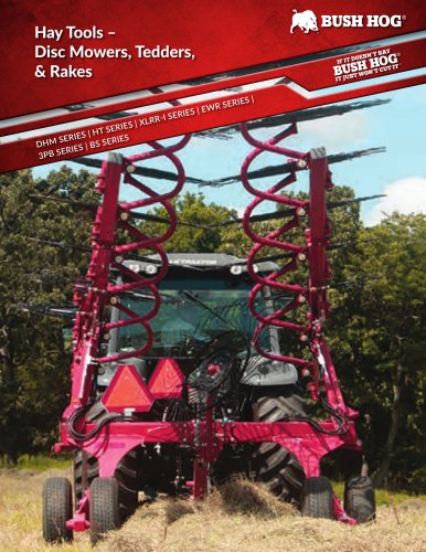 Hay Tools – Disc Mowers, Tedders, & Rakes