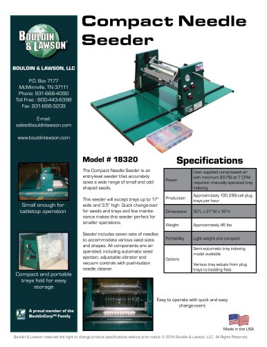 Compact Needle Seeder
