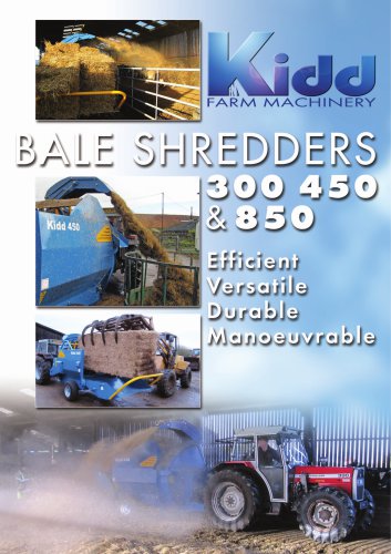 Kidd Bale Shredders 300,450 et 850