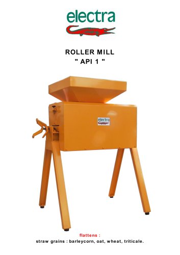 ROLLER MILL " API 1 "