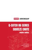 Q-CATCH 86 SERIES SQUEEZE CHUTE