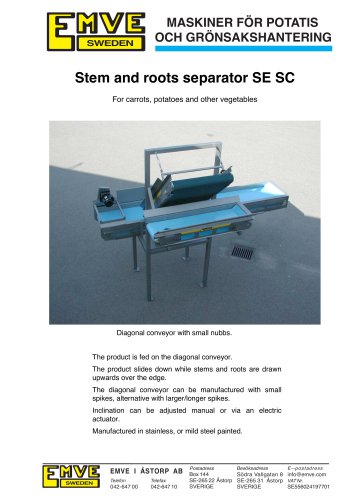 Stem and roots separator SE SC