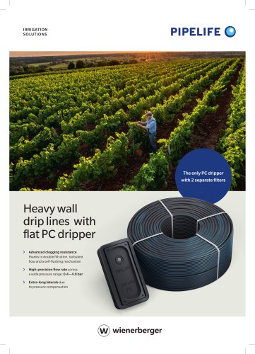 Heavy wall  drip lines  with flat PC dripper
